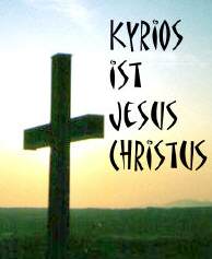 Kyrios ist Jesus Christus
